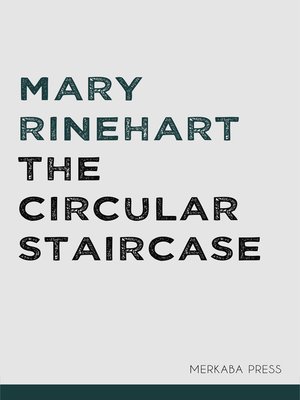 cover image of The Circular Staircase